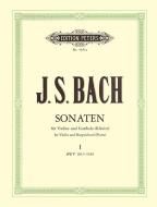 6 Sonatas BWV 1014-1019 Vol. 1 