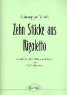 Ten Pieces out of 'Rigoletto' 
