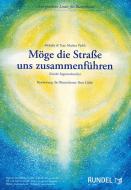 Möge die Straße uns zusammenführen 
