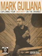 Exploring Your Creativity on the Drumset 