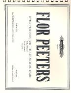 Hymn Preludes for the Liturgical Year Op. 100 Vol. 19 