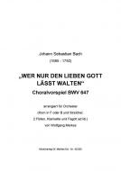 Choralvorspiel 'Wer nur den lieben Gott lässt walten' 