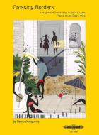 Crossing Borders Piano Duet Book 1 