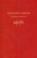 Graduale Novum - Editio magis critica iuxta SC 117 
