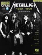 Drum Play-Along Vol. 47: Metallica - 1983-1988 