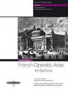 French Operatic Arias for Baritone 
