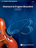 Overture to 'Il signor Bruschin' Standard