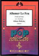 Allumer Le Feu Download