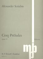 Five Preludes Op. 15 
