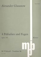Four Preludes And Fugues Op. 101 