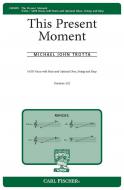 This Present Moment 