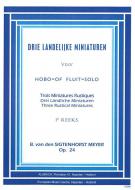 3 Landelijke Miniaturen op. 24 