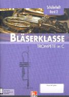 Bläserklasse - Schülerheft 2 (Trompete in C) 