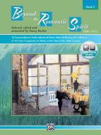 Beyond The Romantic Spirit 2 
