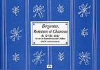 Bergerettes, Romances et Chansons du XVIII. siècle 