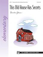 This Old House Has Secrets 