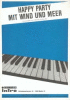 Happy Party mit Wind und Meer 