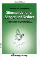 Stimmbildung für Sänger und Redner 