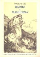Radúz a Mahulena op. 13 