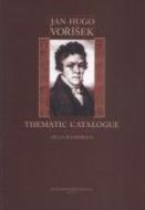 Jan Hugo Vorissek: Thematic Catalogue 