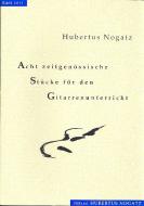Acht zeitgenössische Stücke für den Gitarrenunterricht Heft 1 