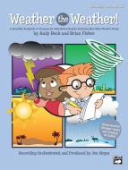 Weather The Weather! 