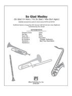So Glad Medley 