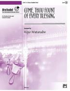 Come, Thou Fount Of Every Blessing 