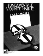 Fundamentale Violintechnik 2 