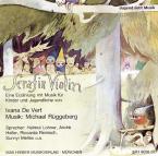 Serafin Violin von Ivana De Vert, mit Musik von Michael Rüggeberg. 