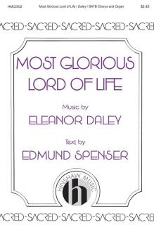 Most Glorious Lord of Life von Eleanor Daley 