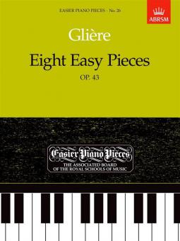 Eight Easy Pieces, Op.43 von Reinhold Moritzewitsch Glière 