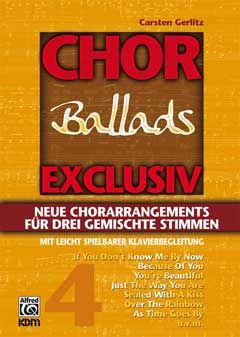 Chor Exclusiv 4: Ballads 