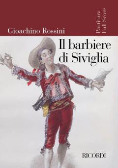 Il Barbiere Di Siviglia von Gioachino Rossini 