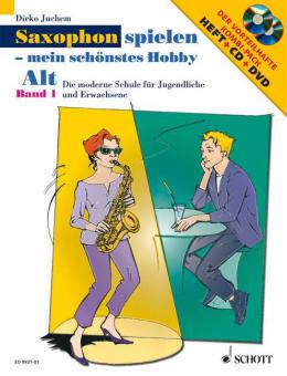 Saxophon spielen - mein schönstes Hobby 1 von Dirko Juchem 