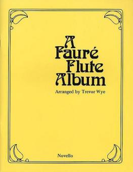 A Faure Flute Album von Gabriel Fauré 