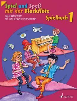 Spiel und Spaß mit der Blockflöte Spielbuch 1 von Konrad Hünteler im Alle Noten Shop kaufen