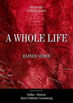 A Whole Life (Rainer Serwe) 