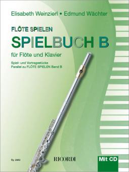 Flöte Spielen - Spielbuch B von Elisabeth Weinzierl im Alle Noten Shop kaufen