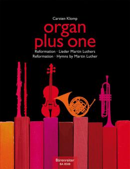 organ plus one: Reformation - Lieder Martin Luthers (Carsten Klomp) 
