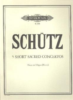 5 short sacred concertos von Heinrich Schütz 