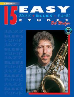 15 Easy Jazz, Blues & Funk Etudes von Bob Mintzer für Instrumente in Es im Alle Noten Shop kaufen