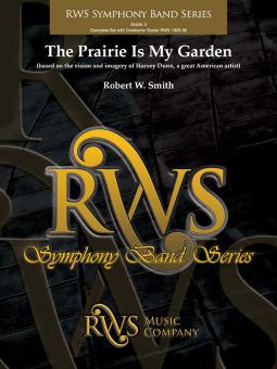 The Prairie Is My Garden 