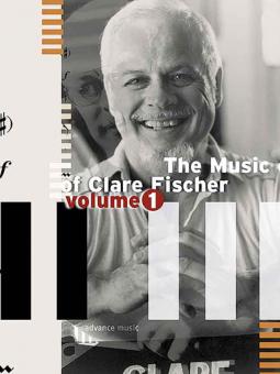 The Music Of Clare Fischer Vol. 1 