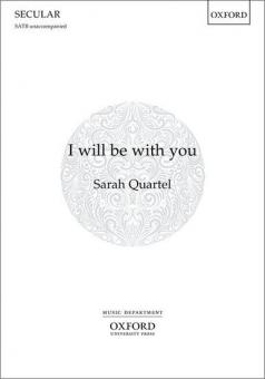 I will be with you 