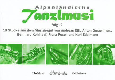 Alpenländische Tanzlmusi 2 