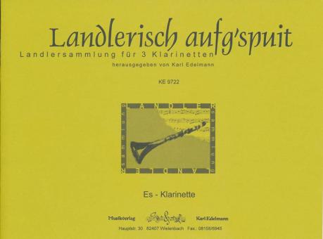 Landlerisch aufg'spuit 
