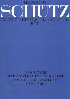 Kyrie, Gott Vater in Ewigkeit SWV420 Standard