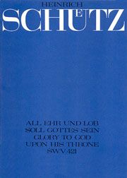 All Ehr und Lob soll Gottes sein SWV421 Download