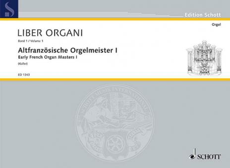 Early French Organ Masters Vol. 1 